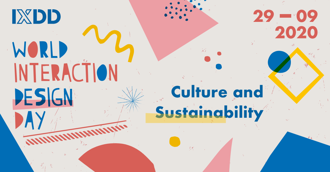 World Interaction Design Day 2020 - Culture and Sustainability - 29-09-2020