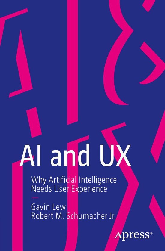 De cover van het boek AI and UX: Why Artificial Intelligence Needs Uxer Experience